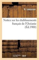 Sciences- Notice Sur Les Établissements Français de l'Océanie