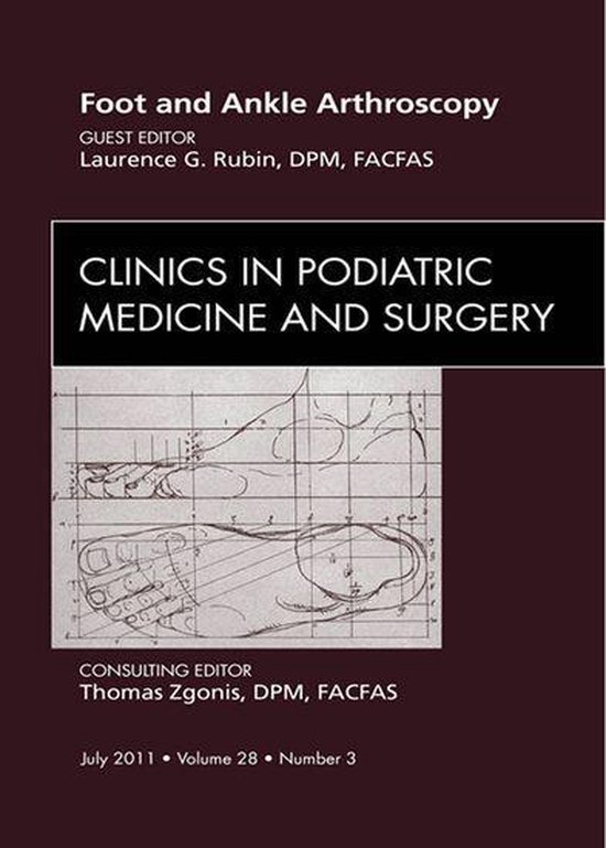 Foot And Ankle Arthroscopy, An Issue Of Clinics In Podiatric ... - cover