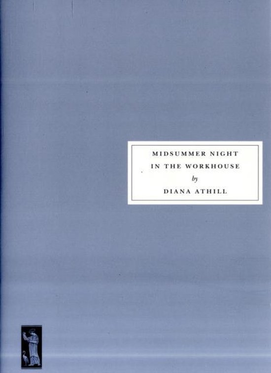 Midsummer Night In The Workhouse