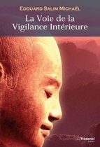 La voie de la vigilance intérieure