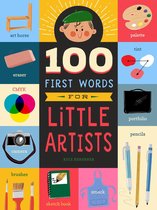 100 First Words - 100 First Words for Little Artists