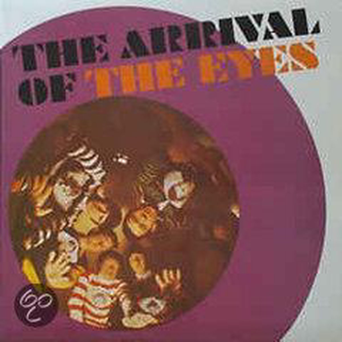 Arrival Of The Eyes