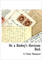 On a Donkey's Hurricane Deck