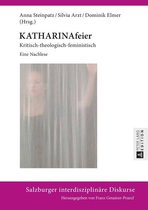 Salzburger interdisziplinaere Diskurse 6 - KATHARINAfeier