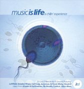 Music Is Life: A Chillin' Experience