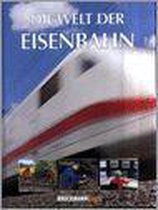 Die Welt Der Eisenbahn