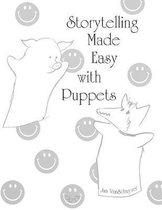 Storytelling Made Easy With Puppets