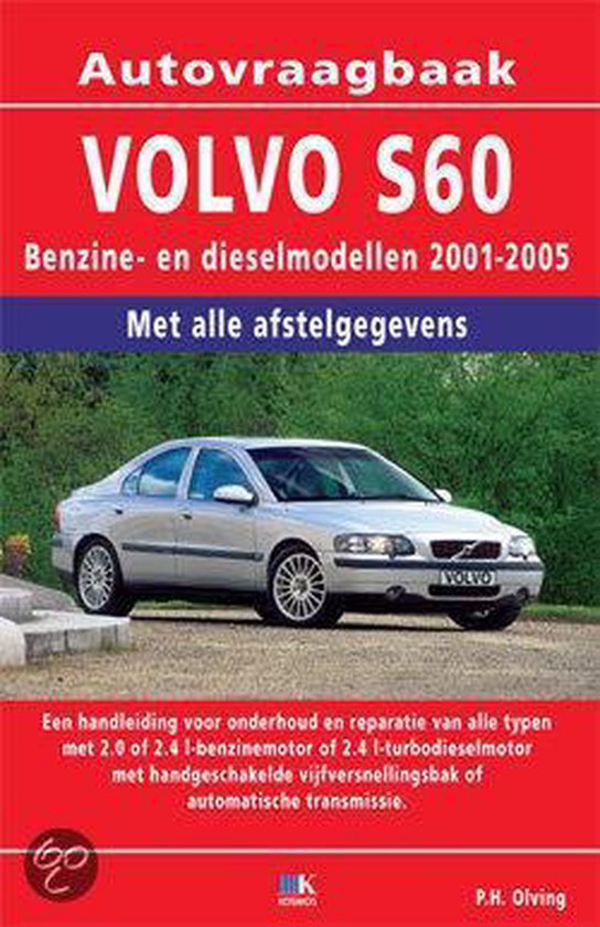 Cover van het boek 'Autovraagbaak Volvo S60' van P.H. Olving