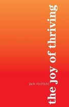 The Joy Of Thriving