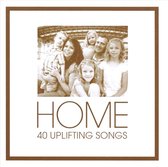 Home: 40 Uplifting Songs