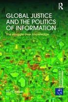 Rethinking Globalizations- Global Justice and the Politics of Information