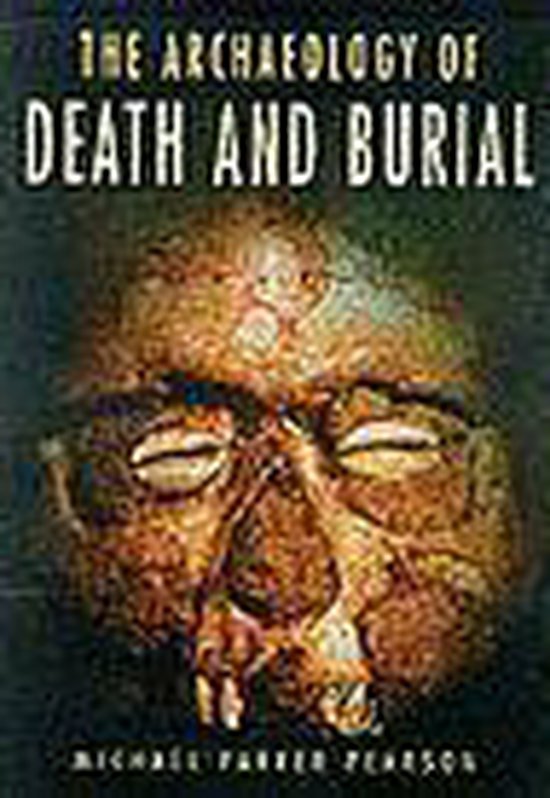 Archaeology of Death and Burial - cover