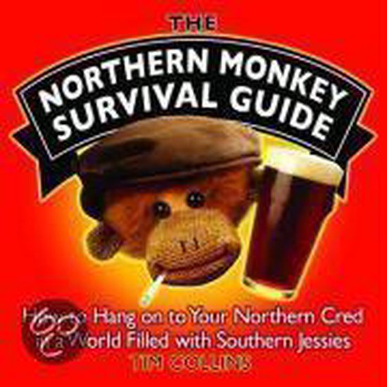 9781843173441 - The Northern Monkey Survival Guide
