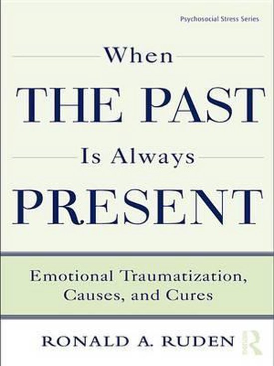 Psychosocial Stress Series - When the Past Is Always Present - cover