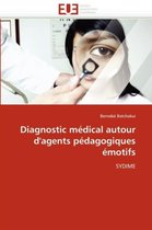 Diagnostic médical autour d'agents pédagogiques émotifs