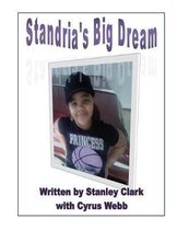 Standria's Big Dream