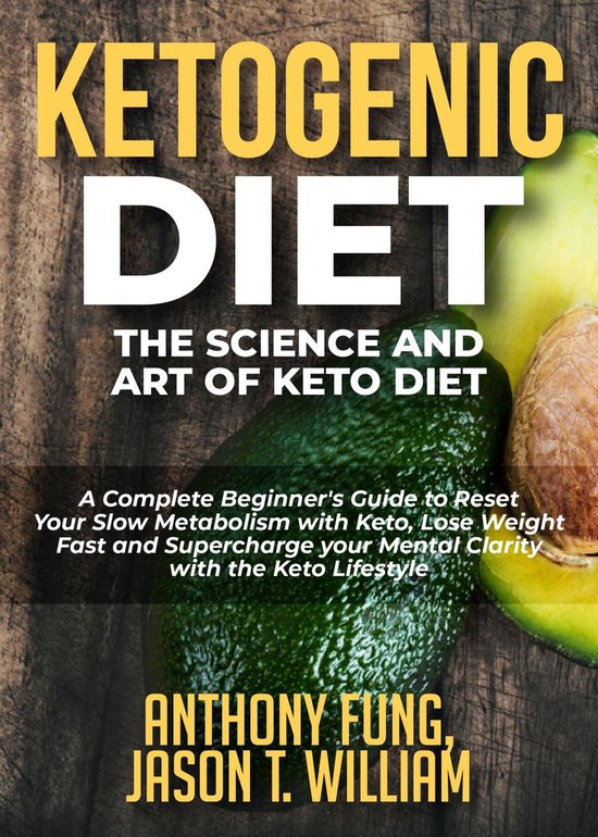 Ketogenic Diet - The Science and Art of Keto Diet - cover