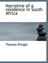 Narrative of a Residence in South Africa