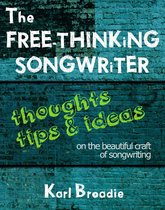 The Free-Thinking Songwriter