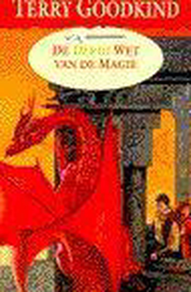 Derde Wet Van De Magie - Terry Goodkind