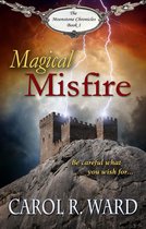 The Moonstone Chronicles - Magical Misfire