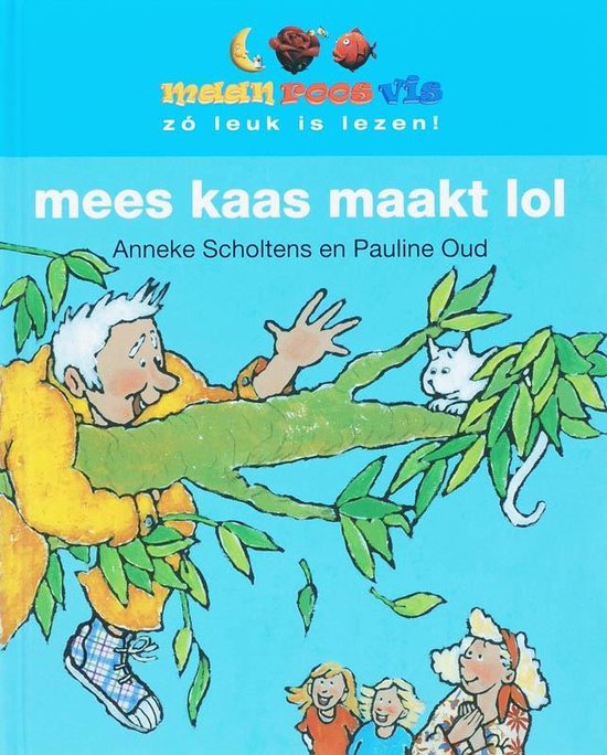 Cover van het boek 'Mees kaas maakt lol' van Anneke Scholtens