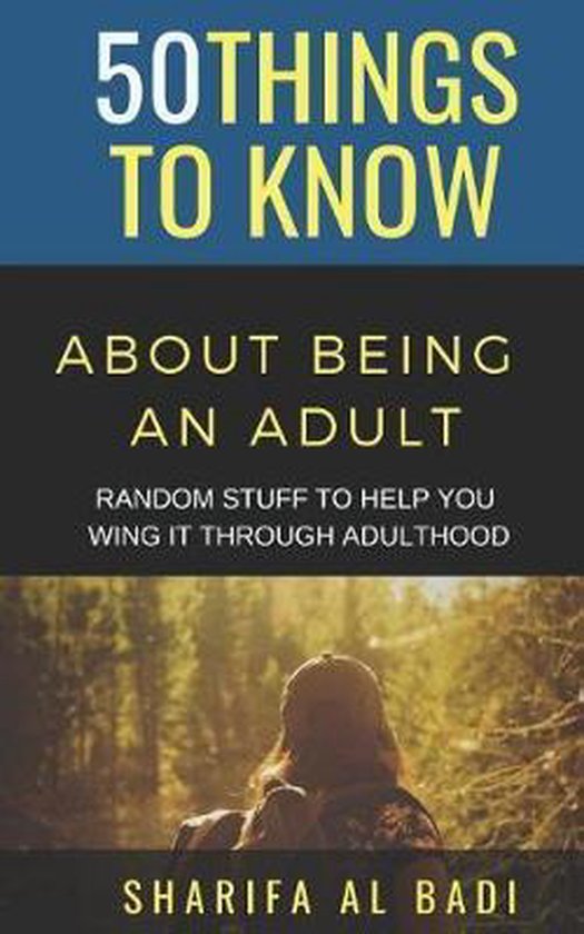 50 Things to Know about Being an Adult