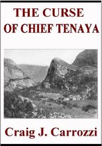 The Curse of Chief Tenaya