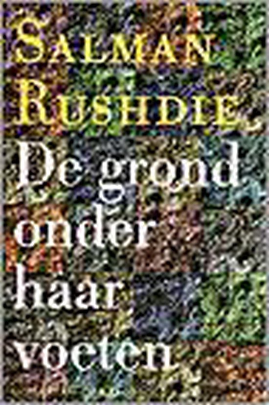 De Grond Onder Haar Voeten - Salman Rushdie | Northernlights300.org