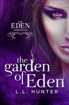The Eden Chronicles - The Garden of Eden