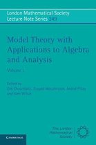 Model Theory With Applications To Algebra And Analysis