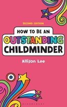 How To Be An Outstanding Childminder