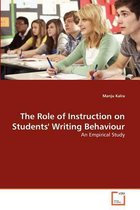 The Role of Instruction on Students' Writing Behaviour