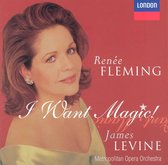 I Want Magic! / Renee Fleming