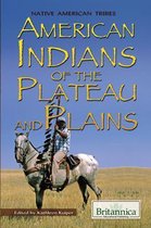 Native American Tribes- American Indians of the Plateau and Plains