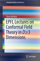 EPFL Lectures on Conformal Field Theory in D   3 Dimensions