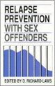 Relapse Prevention With Sex Offenders
