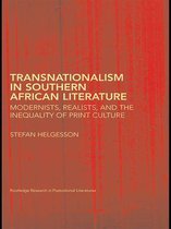 Routledge Research in Postcolonial Literatures - Transnationalism in Southern African Literature