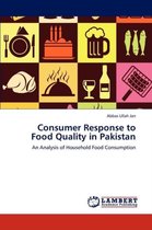 Consumer Response to Food Quality in Pakistan