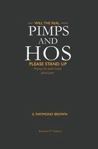 Will The Real Pimps and Ho's Please Stand Up