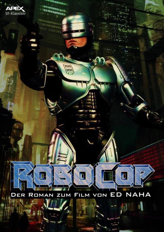 ROBOCOP 1 - ROBOCOP - Der Roman zum Film - cover