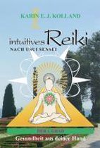 intuitives Reiki nach Usui Sensei der 1. Grad