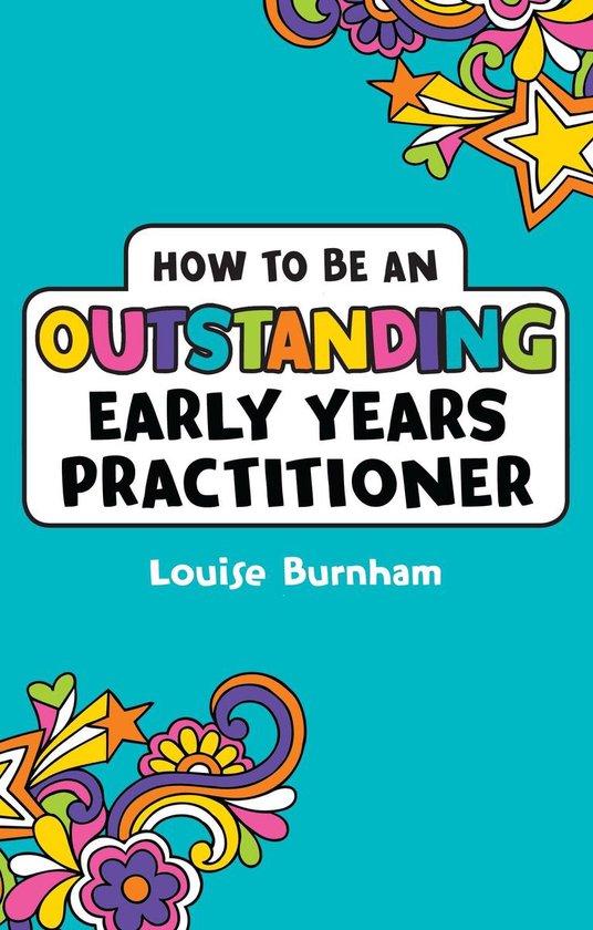 How to be an Outstanding Early Years Practitioner - cover