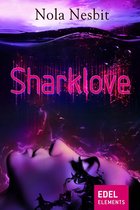 Aqualove-Trilogie 0 - Sharklove