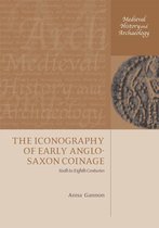 Medieval History and Archaeology - The Iconography of Early Anglo-Saxon Coinage