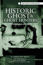 Historic Ghosts And Ghost Hunters