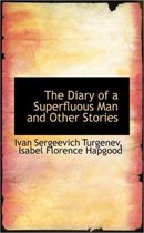 The Diary of a Superfluous Man and Other Stories