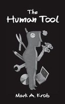 The Human Tool