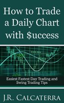 New Day Trader and Swing Trader Educational Series - How to Trade a Daily Chart with $uccess