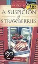 A Suspicion of Strawberries